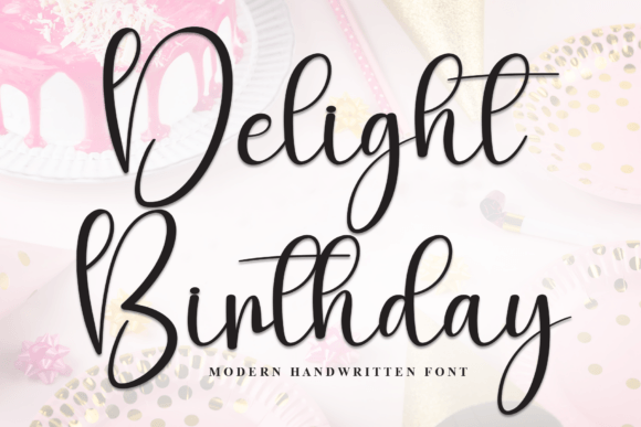 Delight Birthday: A Script Font for Elegant Editorial Design